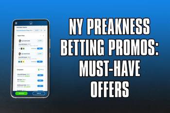 NY Preakness Betting Promos: 3 Must-Have Offers for This Year's Race