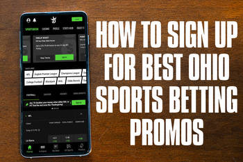 Ohio sports betting promos: How to sign up before tonight’s launch