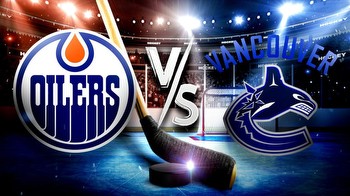 Oilers vs. Canucks prediction, odds, pick, how to watch