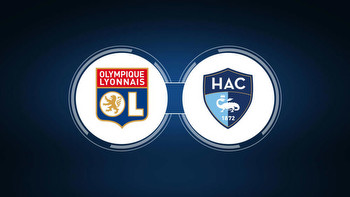 Olympique Lyon vs. Le Havre AC: Live Stream, TV Channel, Start Time