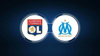 Olympique Lyon vs. Olympique Marseille: Live Stream, TV Channel, Start Time