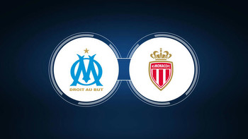 Olympique Marseille vs. AS Monaco: Live Stream, TV Channel, Start Time