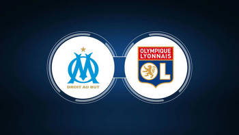 Olympique Marseille vs. Olympique Lyon: Live Stream, TV Channel, Start Time