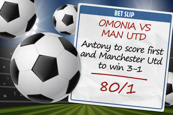Omonia Nicosia v Manchester United: Antony to score first and Man Utd to win 3-1 now 80/1 with Sky Bet!