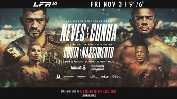 Opening Betting Odds for LFA 171: Neves vs. Cunha