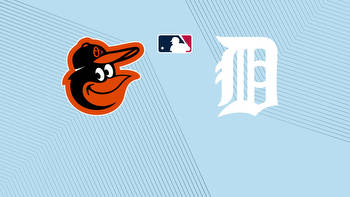 Orioles vs. Tigers: Start Time, Streaming Live, TV Channel, How to Watch