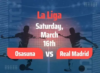 Osasuna vs Real Madrid Predictions: Tips and Odds for La Liga