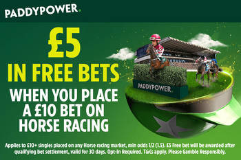 Paddy Power offer: Claim a £5 free bet when you stake £10 on horse racing