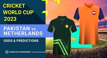 Pakistan vs Netherlands Cricket Betting Odds, Prediction & Tips