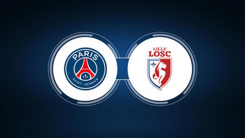 Paris Saint-Germain vs. Lille OSC: Live Stream, TV Channel, Start Time