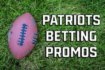 Patriots betting promos: Best sportsbooks for preseason finale