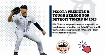 PECOTA predicts a tough season for Detroit Tigers in 2023