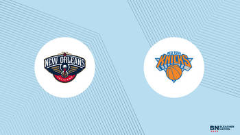 Pelicans vs. Knicks Prediction: Expert Picks, Odds, Stats & Best Bets