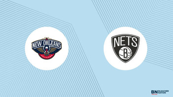 Pelicans vs. Nets Prediction: Expert Picks, Odds, Stats and Best Bets
