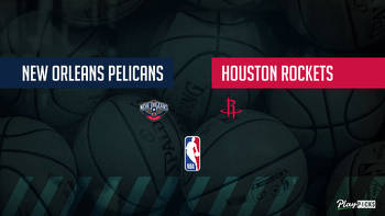 Pelicans Vs Rockets NBA Betting Odds Picks & Tips