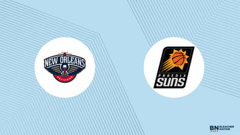Pelicans vs. Suns Prediction: Expert Picks, Odds, Stats and Best Bets