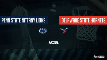 Penn State Vs Delaware State NCAA Basketball Betting Odds Picks & Tips