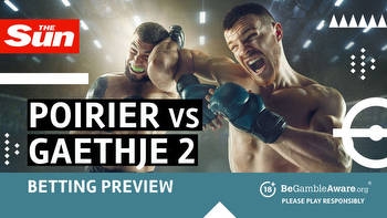 Poirier vs. Gaethje 2 preview: Odds and Betting Tips