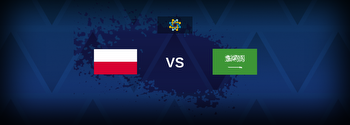 Poland vs Saudi Arabia Betting Odds, Tips, Predictions, Preview