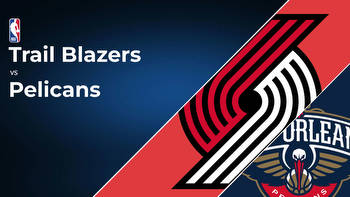 Portland Trail Blazers vs New Orleans Pelicans Betting Preview: Point Spread, Moneylines, Odds