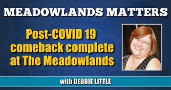 Post-COVID 19 comeback complete at The Meadowlands