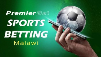 Premier Bet Malawi: A Complete Sports Betting Guide