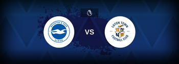 Premier League: Brighton vs Luton