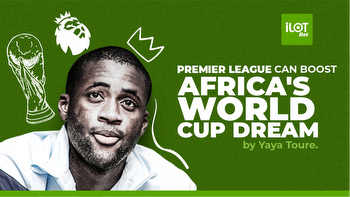 Premier League can boost Africa's World Cup Dream