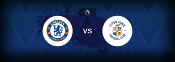Premier League: Chelsea vs Luton
