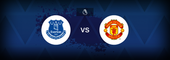 Premier League: Everton vs Manchester United
