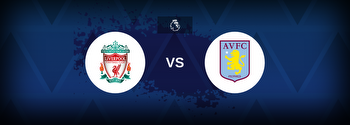 Premier League: Liverpool vs Aston Villa