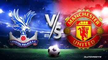 Premier League Odds: Crystal Palace vs. Manchester United prediction, pick, how to watch