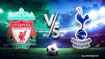 Premier League Odds: Liverpool-Tottenham prediction, pick, how to watch