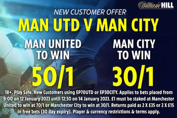 Premier League offer: Get Man United to win at 70/1 OR Man City at 30/1 with William Hill