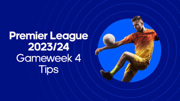 Premier League Tips 2023/24: Gameweek 4 Bets