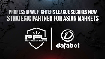 PROFESSIONAL FIGHTERS LEAGUE SECURES NEW STRATEGIC PARTNER FOR ASIAN MARKETS