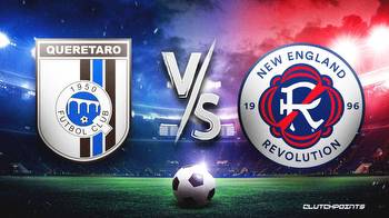 Queretaro-New England Revolution prediction, odds, pick, how to watch