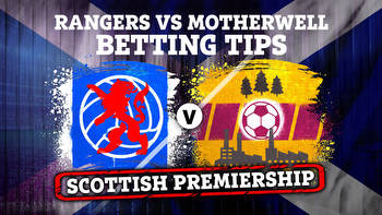 Rangers vs Motherwell: Betting tips, best odds and preview for Scottish Premiership clash