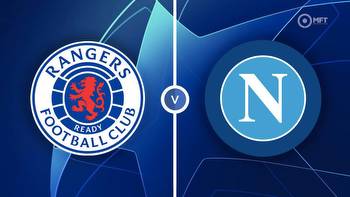 Rangers vs Napoli Prediction and Betting Tips