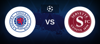 Rangers vs Servette FC Betting Odds, Tips, Predictions, Preview