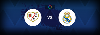 Rayo Vallecano vs Real Madrid Betting Odds, Tips, Predictions, Preview