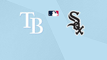 Rays vs. White Sox: Free Live Stream, TV Channel, How to Watch