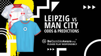 RB Leipzig vs Manchester City prediction, odds and betting tips