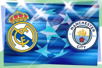 Real Madrid vs Man City: Prediction, kick-off time, TV, live stream, team news, h2h results, odds