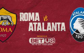Roma vs. Atalanta: Match Preview, Predicted Formations and Betting Odds