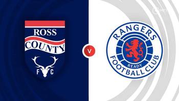 Ross County vs Rangers Prediction and Betting Tips