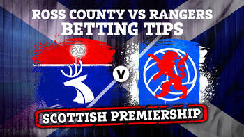 Ross County vs Rangers Scottish Premiership betting tips, best odds and preview