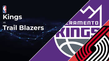 Sacramento Kings vs Portland Trail Blazers Betting Preview: Point Spread, Moneylines, Odds