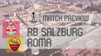 Salzburg vs Roma: Europa League Preview, Lineups & Prediction