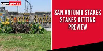 San Antonio Stakes Stakes Betting Preview